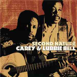 Carey Bell & Lurrie Bell - Second Nature