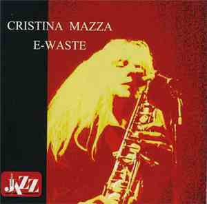 Cristina Mazza - E-Waste
