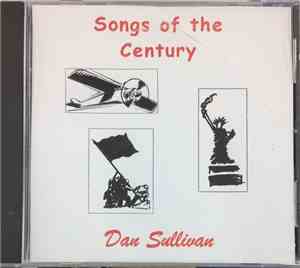 Dan Sullivan  - Songs Of The Century