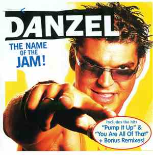Danzel - The Name Of The Jam!