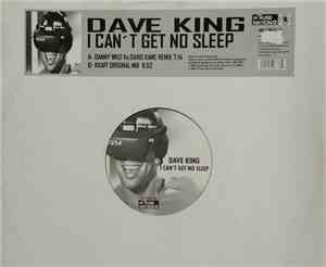 Dave King  - I Can't Get No Sleep