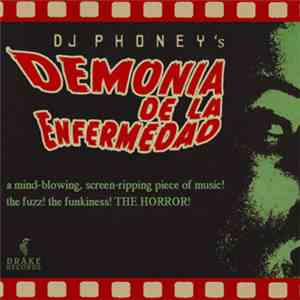 DJ Phoney - Demonia De La Enfermedad
