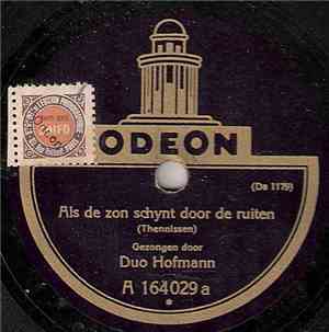 Duo Hofmann - Als De Zon Schynt Door De Ruiten / Wat Je Niet Ziet!