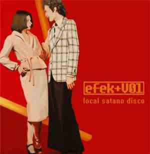 Efektvol - Local Satano Disco
