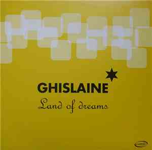 Ghislaine - Land Of Dreams
