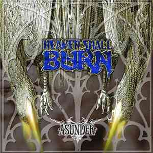 Heaven Shall Burn - Asunder