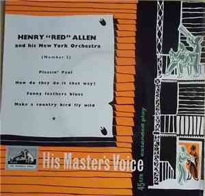 Henry Allen Junior And His New York Orchestra - Henry 