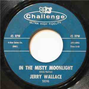 Jerry Wallace / The Soul Surfers - In The Misty Moonlight / Cannon Ball