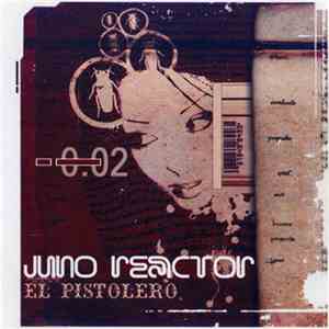 Juno Reactor - El Pistolero