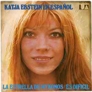 Katja Ebstein - La Estrella De Mykonos / Es Dificil (En Español)
