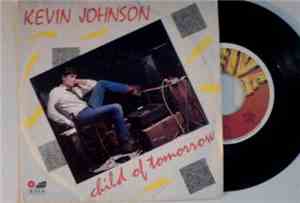 Kevin Johnson  - Child Of Tomorrow