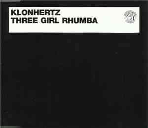 Klonhertz - Three Girl Rhumba