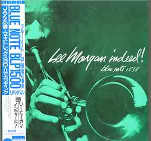 Lee Morgan - Indeed!