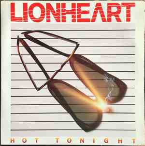 Lionheart  - Hot Tonight