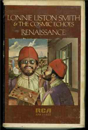 Lonnie Liston Smith & The Cosmic Echoes - Renaissance