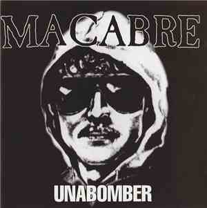 Macabre - Unabomber