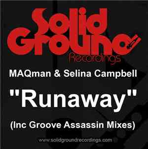 Maqman & Selina Campbell - Run Away