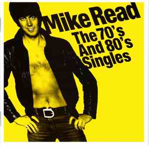 Mike Read - The 70's And The 80's Singles