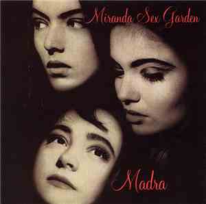 Miranda Sex Garden - Madra