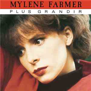 Mylène Farmer - Plus Grandir