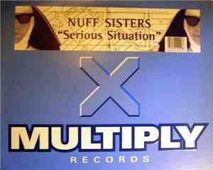 Nuff Sisters - Serious Situation