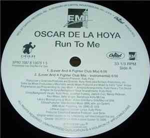 Oscar De La Hoya  - Run To Me