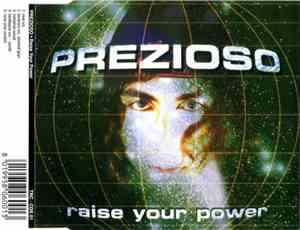 Prezioso - Raise Your Power