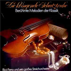 Ricci Ferra Orchestra - Die Klingende Schatztruhe