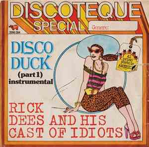 Rick Dees And His Cast Of Idiots - Disco Duck