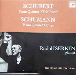 Schubert / Schumann, Rudolf Serkin - Piano Quintet 
