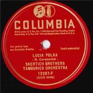Skertich Brothers Tamburitza Orchestra - Lucia Polka / Strawberry Polka