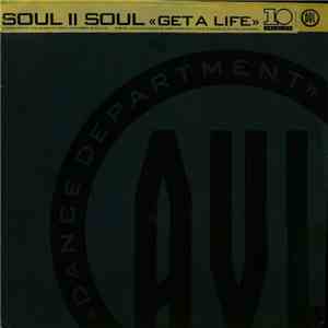Soul II Soul - Get A Life