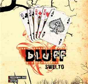 Swelto - Bluff