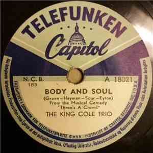 The Nat King Cole Trio - The Man I Love / Body And Soul