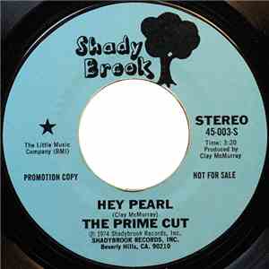 The Prime Cut - Hey Pearl