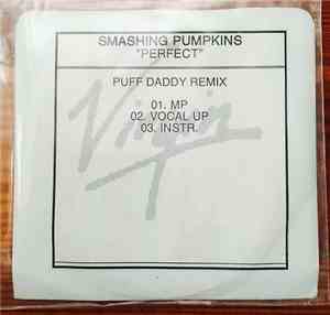 The Smashing Pumpkins - Perfect (Puff Daddy Remixes)