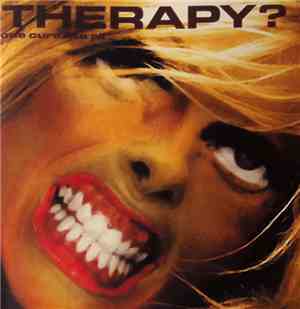 Therapy? - One Cure Fits All