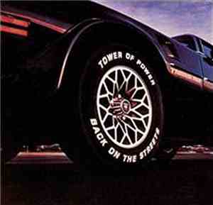 Tower Of Power - Back On The Streets