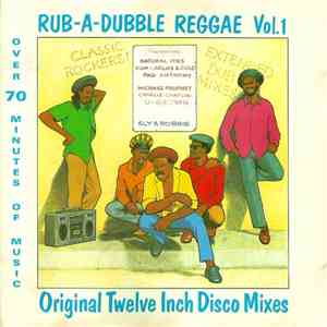 Various - Rub-A-Dubble Reggae Vol.1 (Original Twelve Inch Disco Mixes)