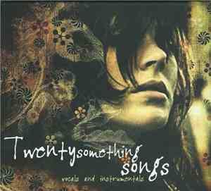 Various - Twenty Something Songs