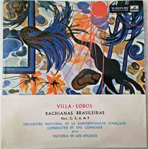 Villa-Lobos, Orchestra National De La Radiodiffusion Française With Victori ...