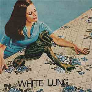 White Lung - White Lung