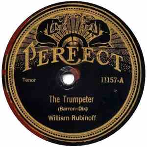 William Rubinoff - The Trumpeter / I Hear A Thrush At Eve