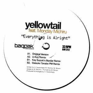 Yellowtail Feat. Monday Michiru - Everything Is Alright
