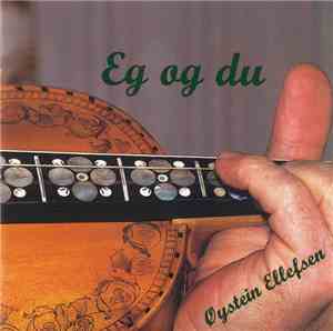 Øystein Ellefsen - Er Og Du