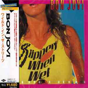 Bon Jovi - Slippery When Wet