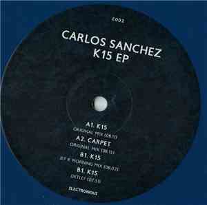 Carlos Sanchez - K15 EP