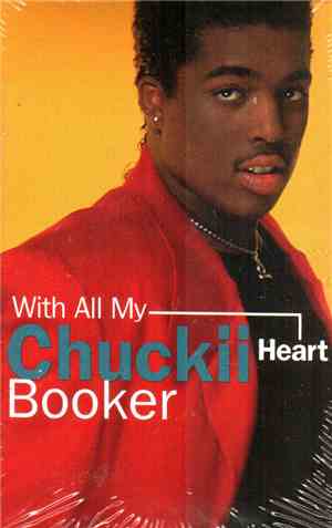 Chuckii Booker - With All My Heart