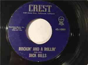 Dick Bills - Rockin' And A Rollin' / From Here To No Where