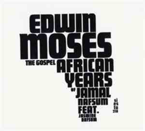 Edwin Moses - The Gospel African Years